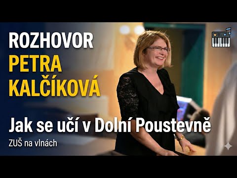 Petra Kalčíková: O splněném dětském snu a výuce v Dolní Poustevně | Rozhovor