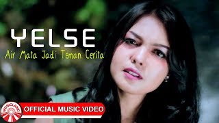 Download lagu Yelse Air Mata Jadi Teman Cerita... mp3