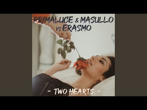 Two Hearts (feat. Erasmo - Extended Mix)