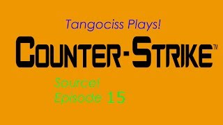 preview picture of video 'Tangociss Plays! CS:S! Episode 15: I Be Back! :D'