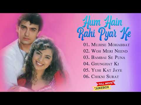 Hum Hain Rahi Pyar Ke Movie All Songs | Hindi Song | Aamir Khan & Juhi Chawla