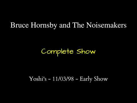 Bruce Hornsby - 11/03/98 - Early Show - Complete