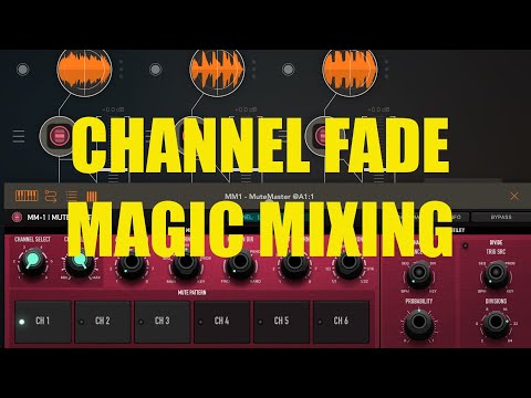 MM-1 MuteMaster - Tutorial: Exploring the app Part 2, Channel Fade mixing