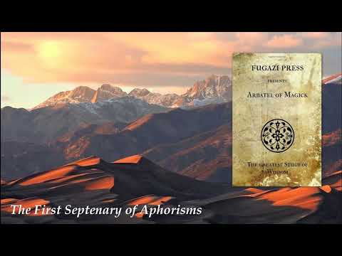 The Arbatel of Magick, of the Magic of the Ancients The First Septenary