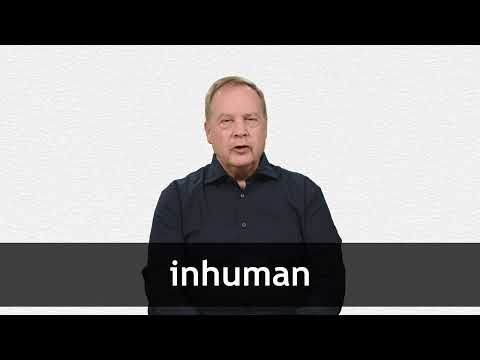 How to pronounce INHUMAN in American English