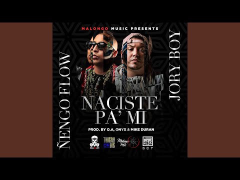 Naciste Pa' Mi