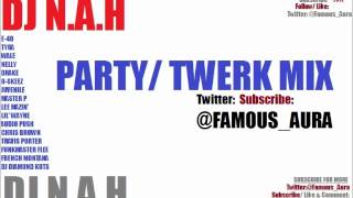 Twerk Mix (Tyga, Diamond Kuts, Chris Brown) - DJ N.A.H “May 2021 Comeback!”