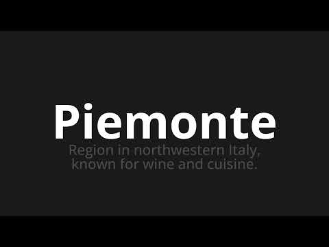 How to pronounce Piemonte