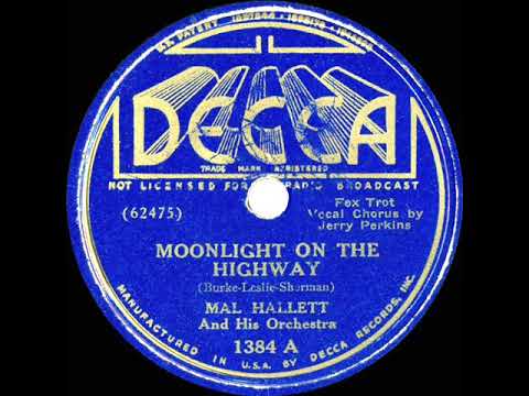 1937 Mal Hallett - Moonlight On The Highway (Jerry Perkins, vocal)