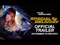 SPECIAL DELIVERY Official Trailer In Cinemas 10 February 2022