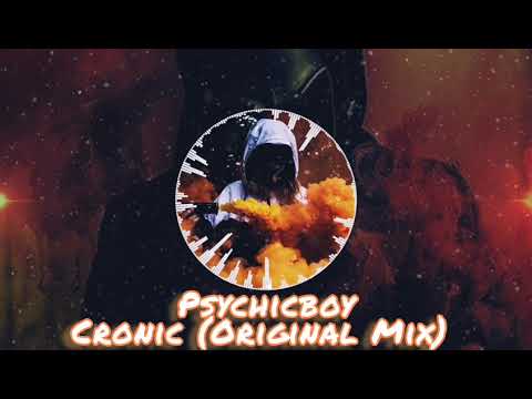PsychicBoy - Cronic (Original Mix)