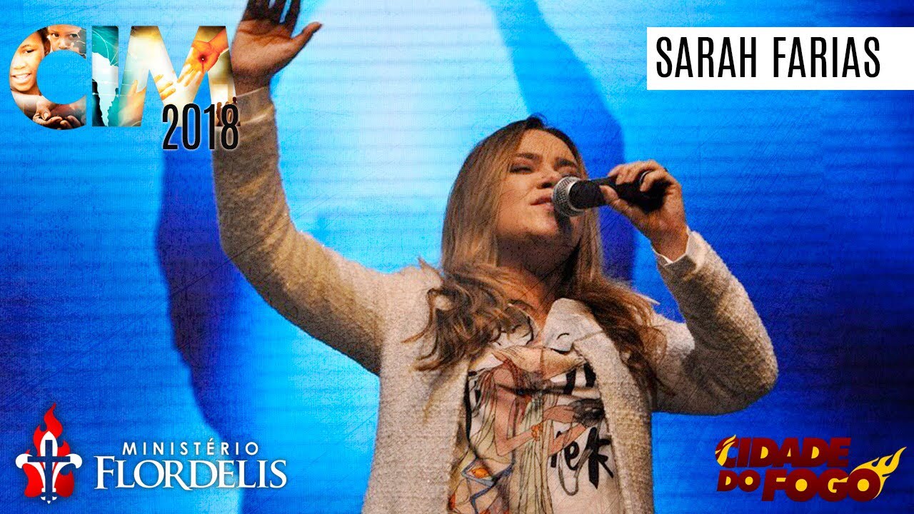 Sarah Farias - CIM 2018 - Renovo, Yeshua, Novidade