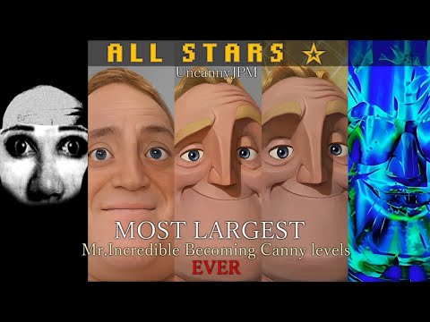 ¡Most Largest Mr incredible Becoming Canny Levels Ever - All Stars (Read Desc)