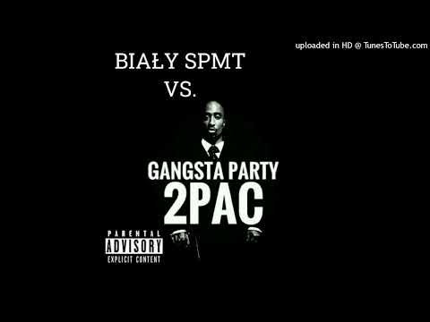 Biały SPMT - !dę Pić!!! [Live Session] VS. 2Pac - Gangsta Party (2016)