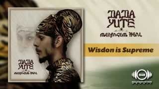 Dada Yute - Wisdon is Supreme