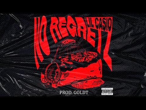 NO REGRETZ - LIL CASIO (PROD. GOLDTI)