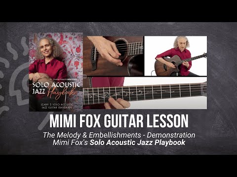 🎸 Mimi Fox Jazz Guitar Lesson - The Melody & Embellishments - Demonstration - TrueFire