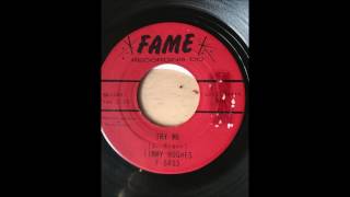 Jimmy Hughes - Try Me bw Lovely Ladies