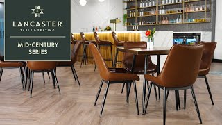 Exploring the Lancaster Table & Seating Mid-Century Line