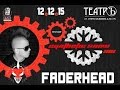 Faderhead @ XIII Synthetic Snow Festival (12.12 ...