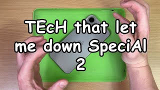 The Tech that let me down Special 2.