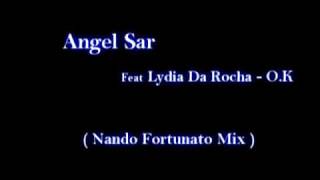 ANGEL SAR FEAT LYDIA DA ROCHA (aka Lyya Rokk) Nando Fortunato Remix