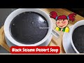 EN Delicious And Healthy Chinese Dessert Soup Black Sesame Dessert Soup Kittyscornerhk
