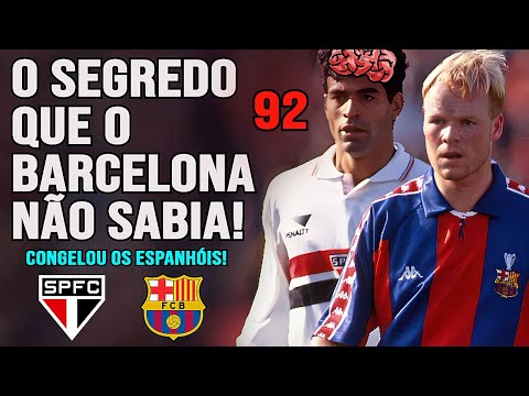 O SEGREDO DO SAO PAULO DE 92 QUE SURPREENDEU O BARCELONA!