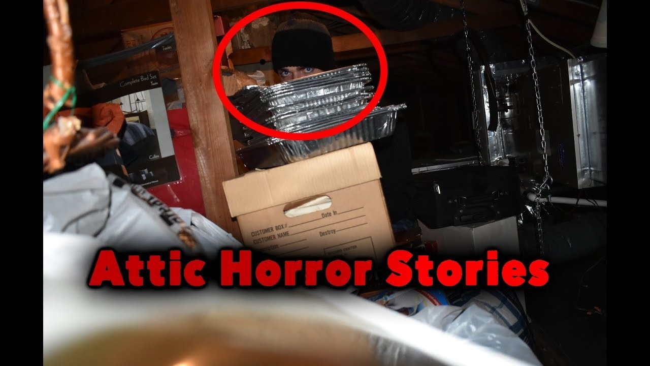 3 Creepy True Attic Horror Stories