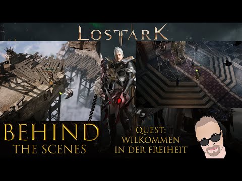 Behind the scenes ^^ Lost Ark Quest: Willkommen in der Freiheit