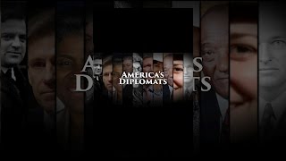 America&#39;s Diplomats