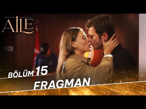 Aile 15. Bölüm Fragman