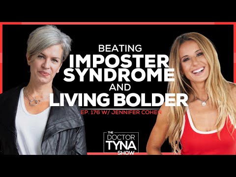 EP. 176: Beating Imposter Syndrome + Living Bolder | Jennifer Cohen