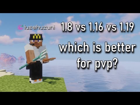 1.8 vs 1.16 vs 1.19
