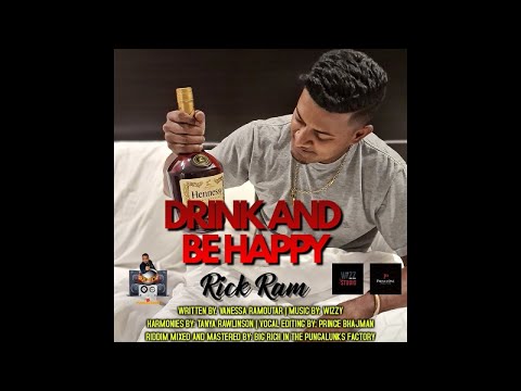 Drink And Be Happy - Rick Ramoutar (Chutney Soca)