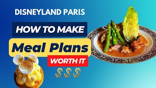 How To Make Meal Plans Worth It (Tips & Examples) | Disneyland Paris Food 2023