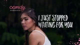 Candy Feels: I Just Stopped Waiting For You