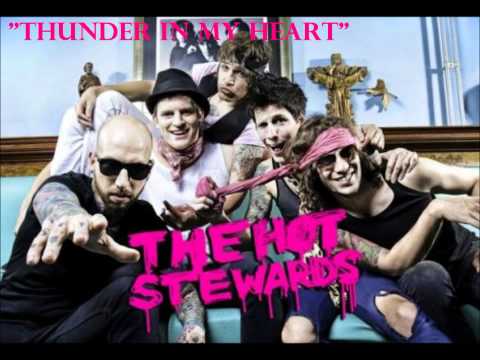 The Hot Stewards - Thunder in my heart