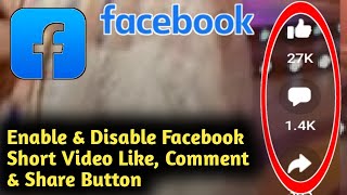 How to Enable & Disable Facebook Short Video Like, Comment & Share Button