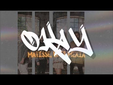 Matisse, Luis Mexia - Okay | Letra