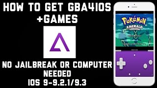 How To Get Gameboy Advance&Games(iOS 9-9.2.1/9.3)(No Jailbreak Or Computer)iPhone, iPad, iPod Touch