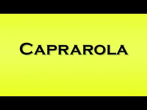 Pronunciation of Caprarola