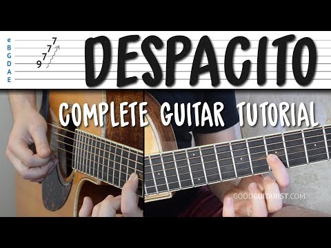 Despacito - COMPLETE Guitar Tutorial (NO CAPO / WITH CAPO / INTRO MELODY) - Easy 4-Chord Guitar Song