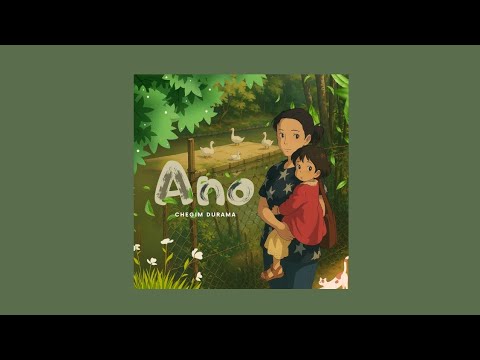 Chegim Durama - Ano (Lyrics Video)