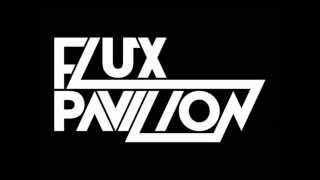 I'm the one - Flux Pavillion and Dillon Francis