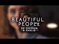 ed sheeran feat. khalid - beautiful people ( s l o w e d )