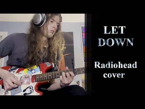 Julian Wagner - Let Down (Radiohead cover)