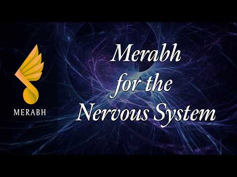 Merabh for the Nervous System