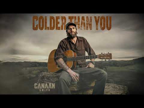 Canaan Smith - Colder Than You (Official Audio)