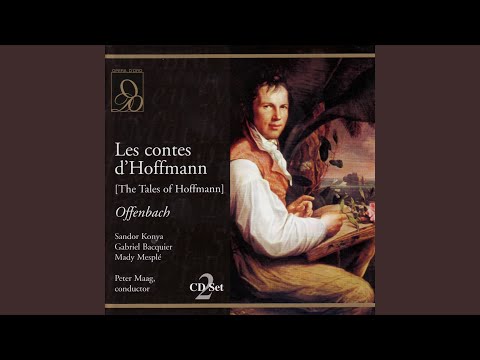 The Tales of Hoffmann: Act II, "Sextet"